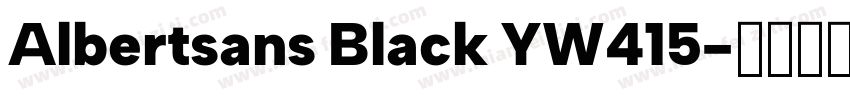 Albertsans Black YW415字体转换